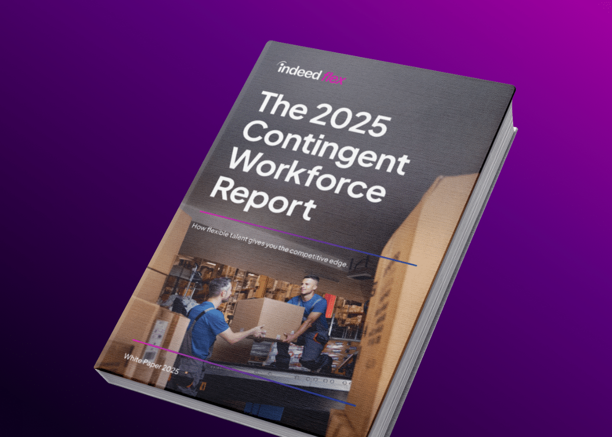 The 2025 Contingent Workforce Report | Industry Report | Indeed Flex US